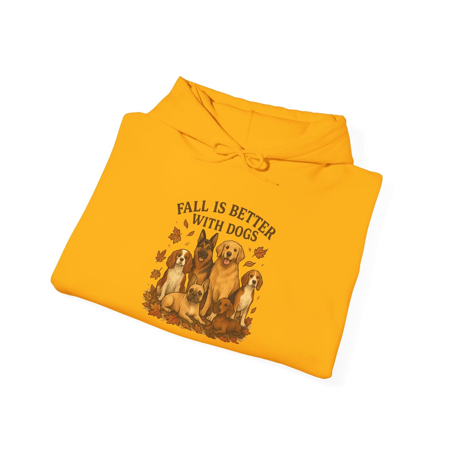 Fall Is Better With Dogs  Autumn Themed Hoodie