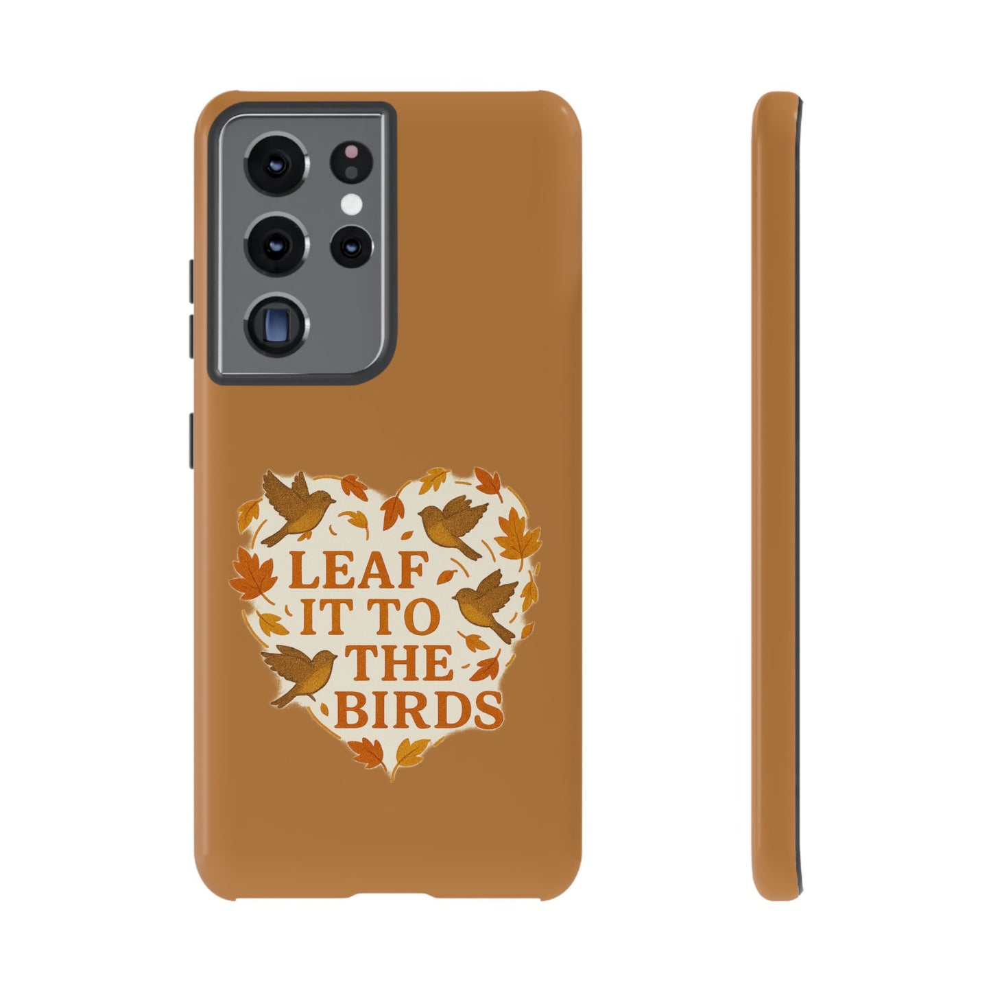 leaf It To The Birds Autumn Themed Phone Case