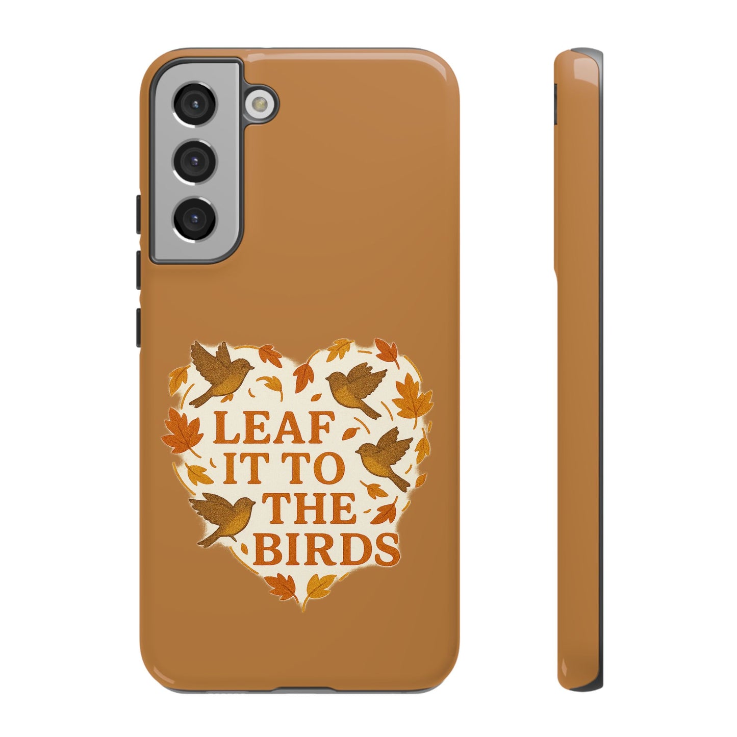 leaf It To The Birds Autumn Themed Phone Case
