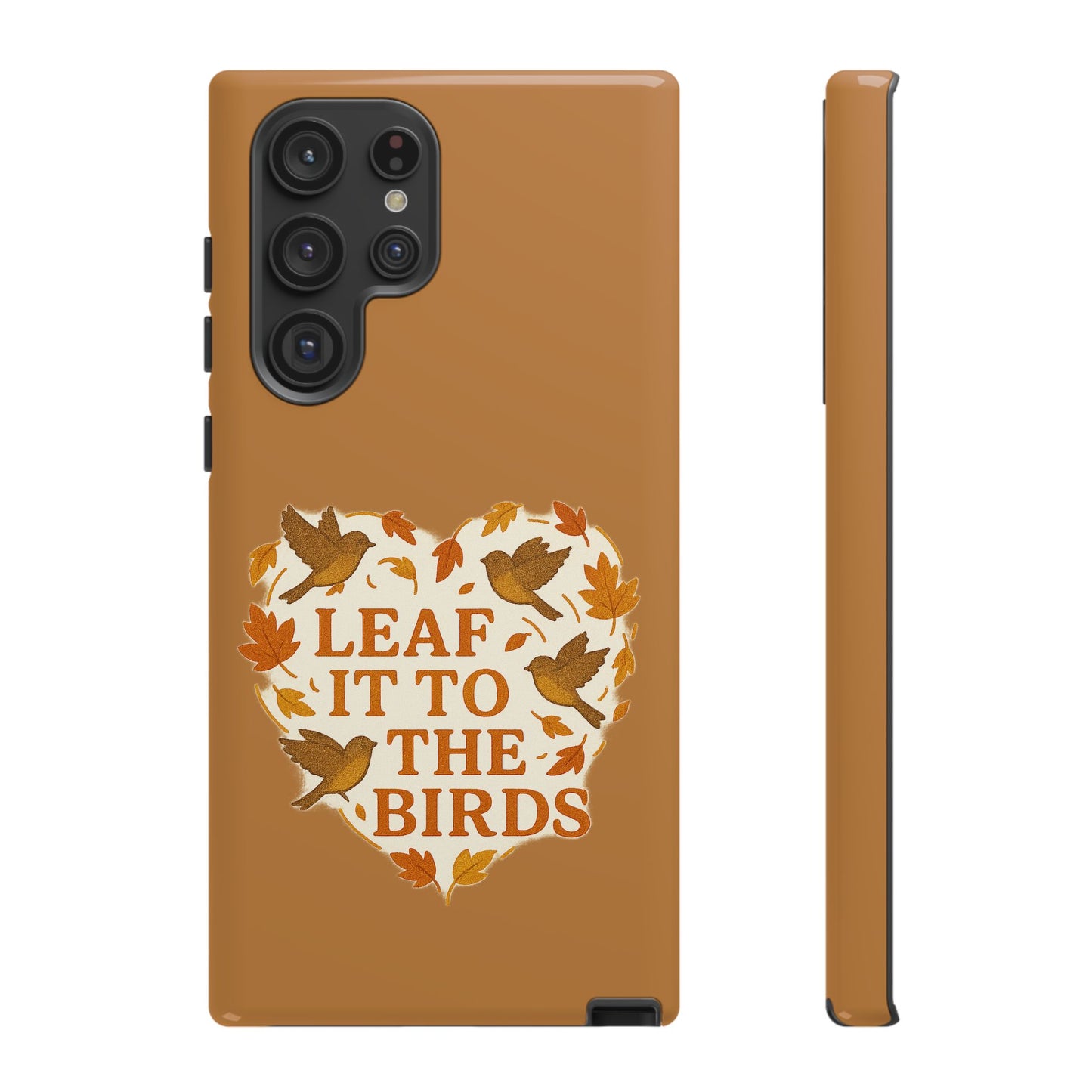 leaf It To The Birds Autumn Themed Phone Case