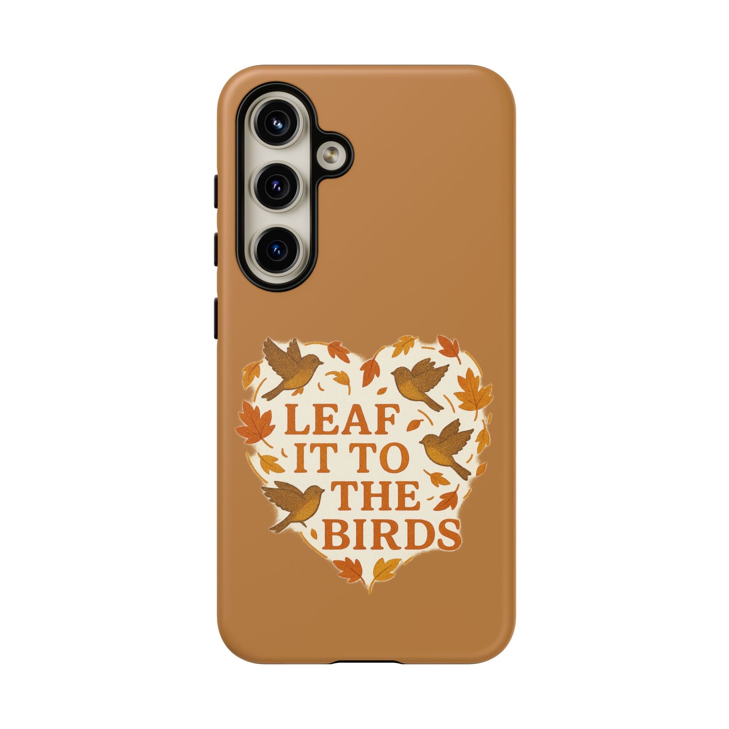 leaf It To The Birds Autumn Themed Phone Case