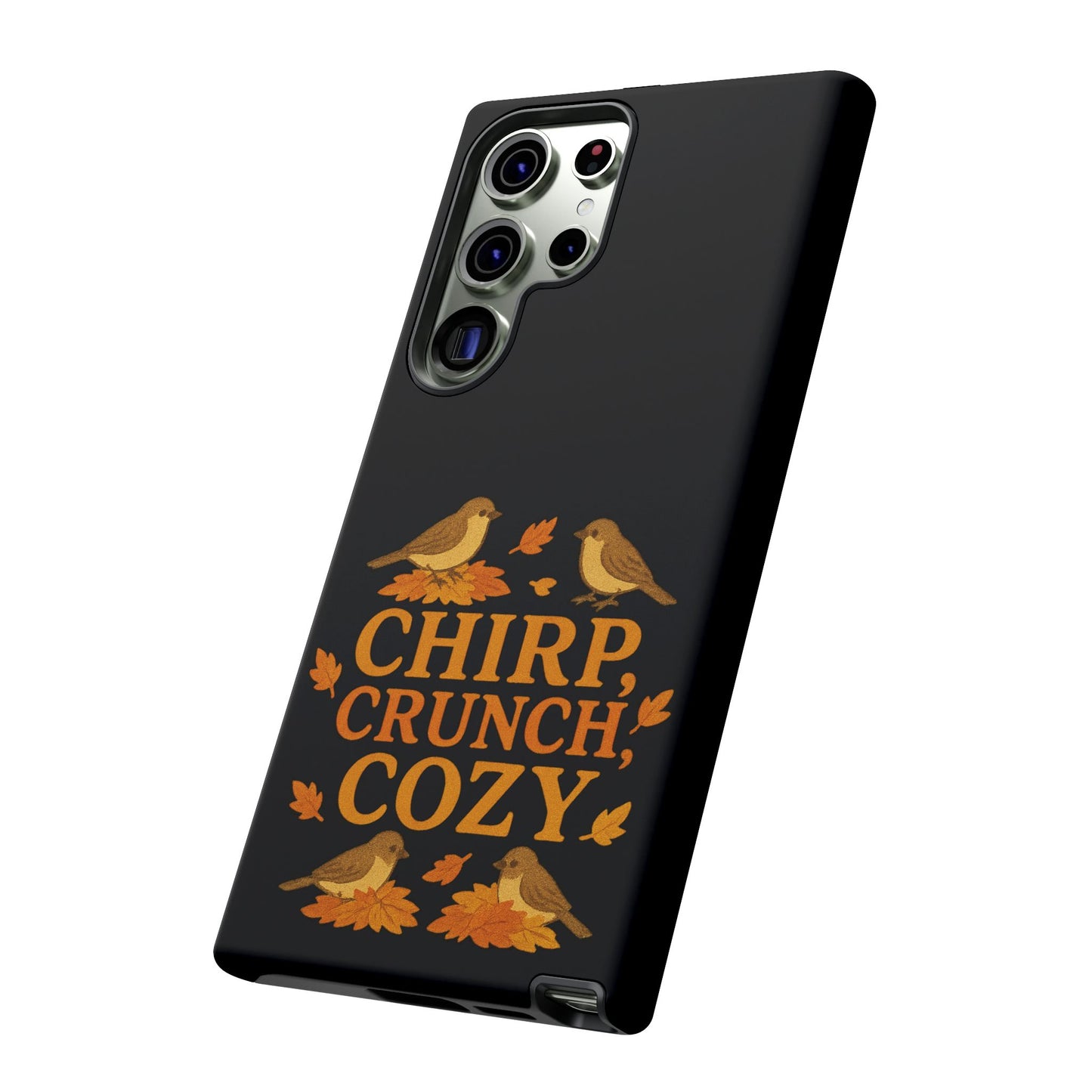 Chirp Crunch Cozy Autumn Themed Phone Case