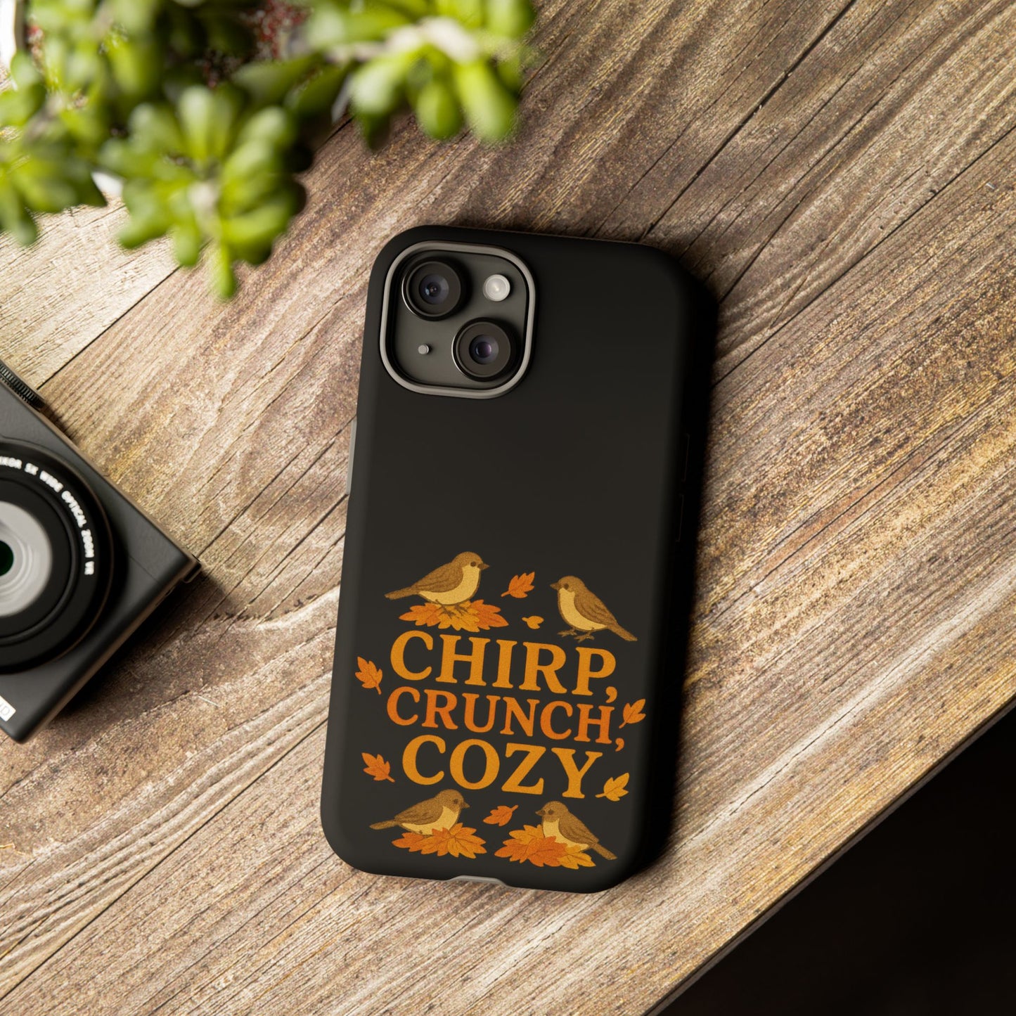 Chirp Crunch Cozy Autumn Themed Phone Case