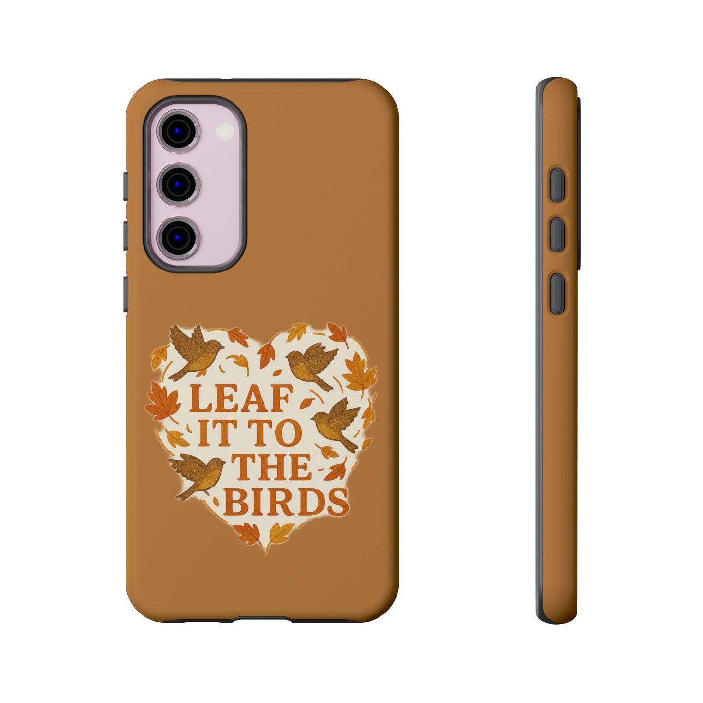 leaf It To The Birds Autumn Themed Phone Case