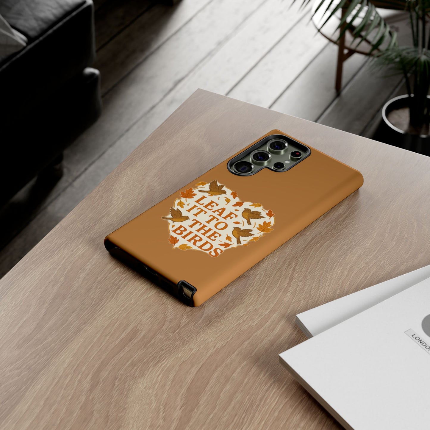 leaf It To The Birds Autumn Themed Phone Case