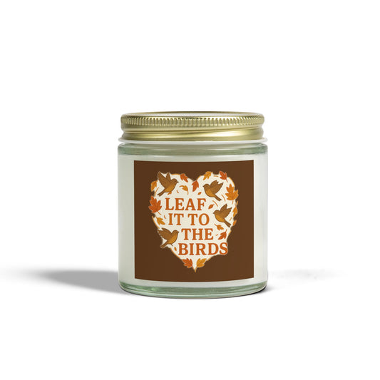 leaf it to the birds Scented Candle