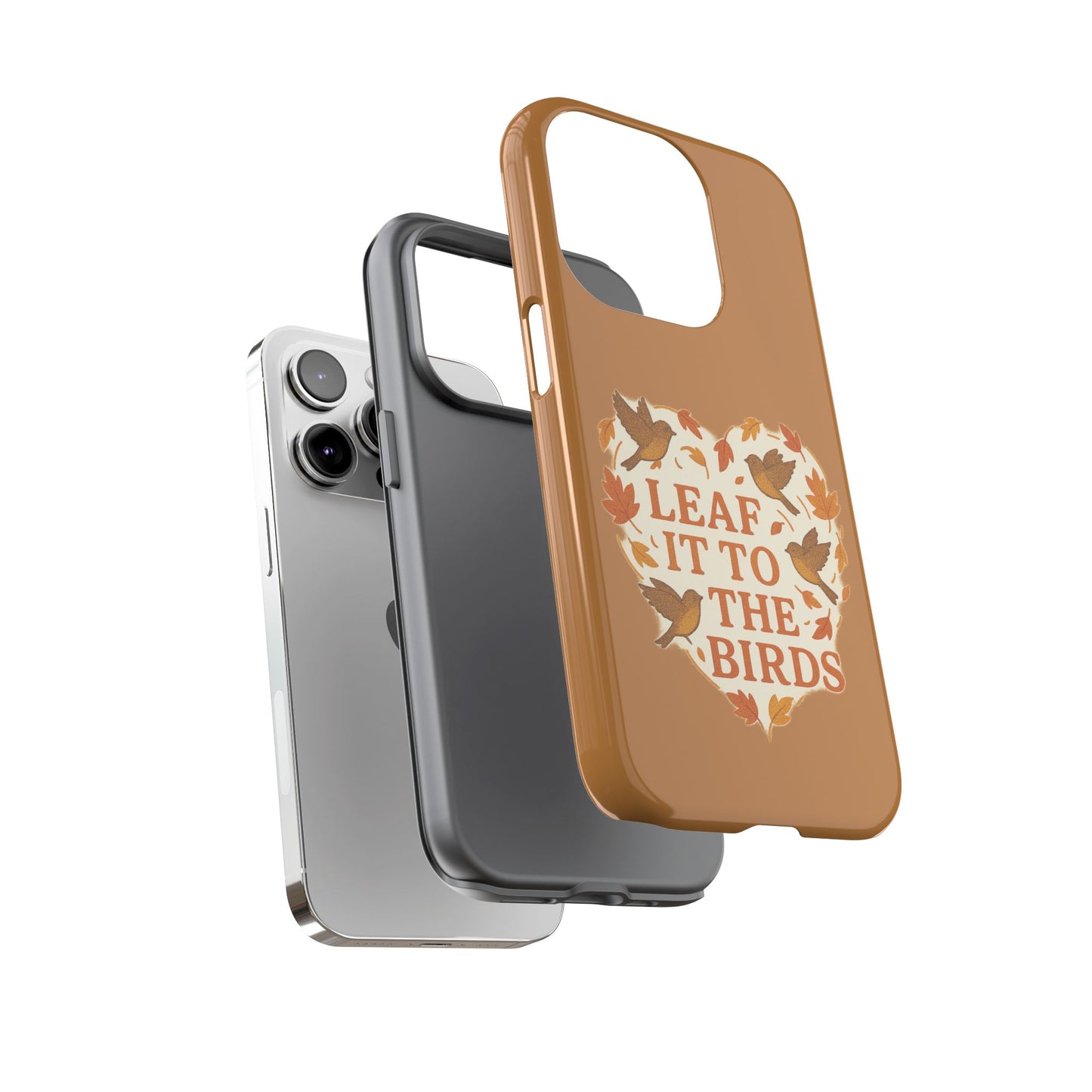 leaf It To The Birds Autumn Themed Phone Case