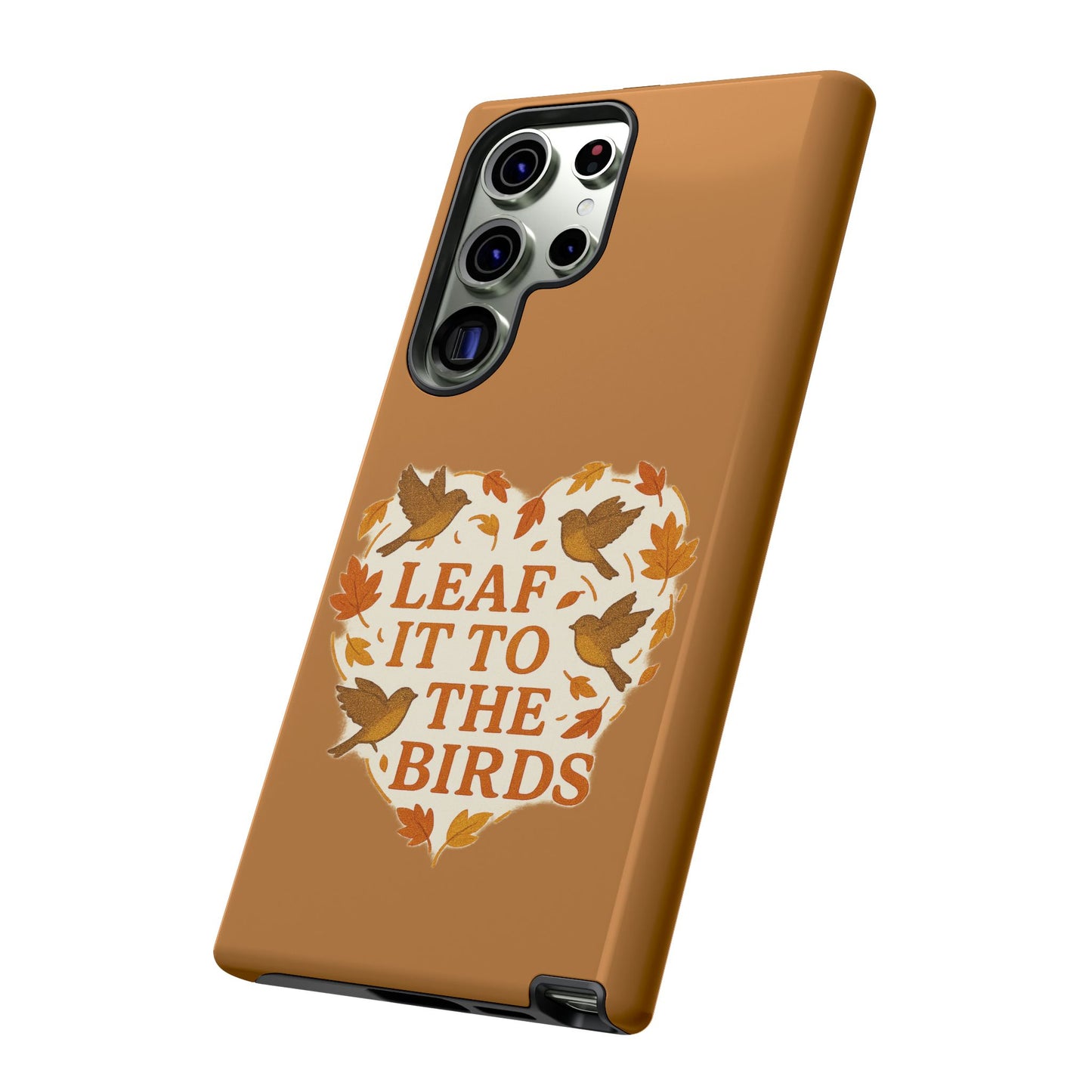leaf It To The Birds Autumn Themed Phone Case