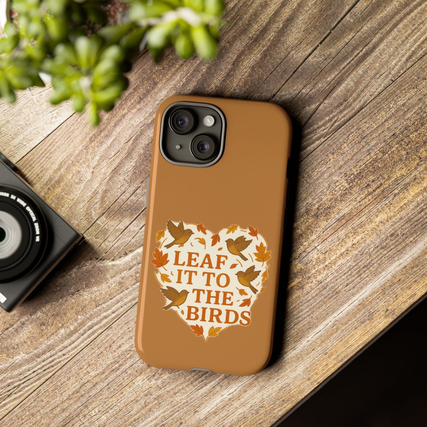 leaf It To The Birds Autumn Themed Phone Case