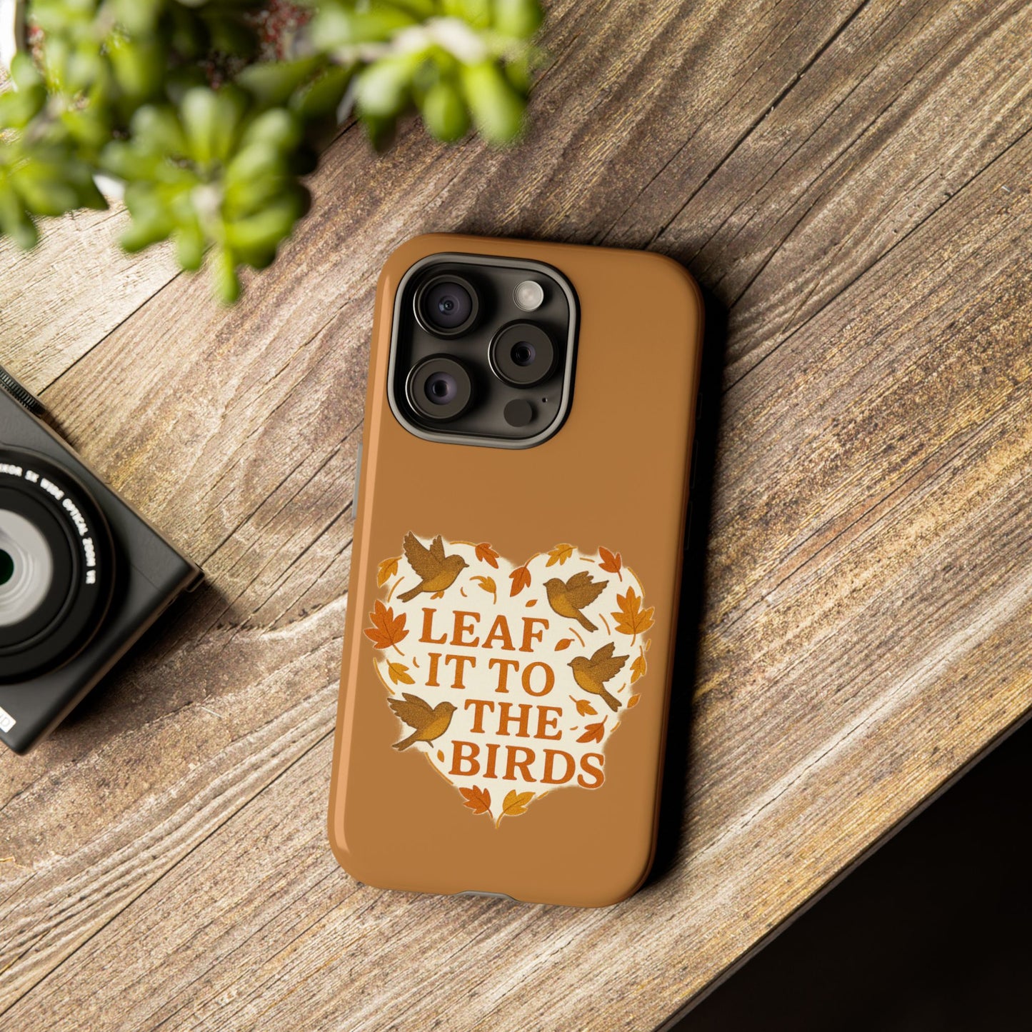 leaf It To The Birds Autumn Themed Phone Case