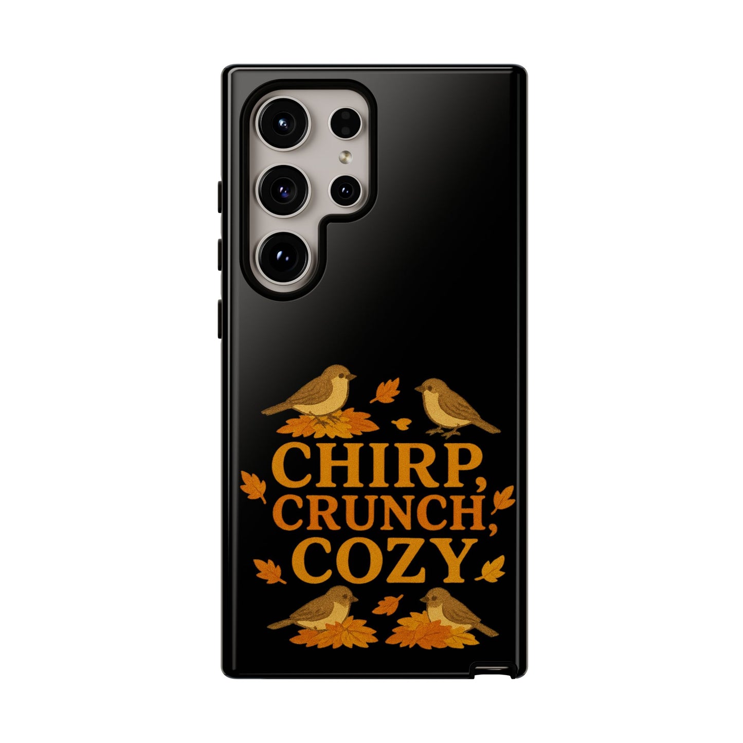 Chirp Crunch Cozy Autumn Themed Phone Case