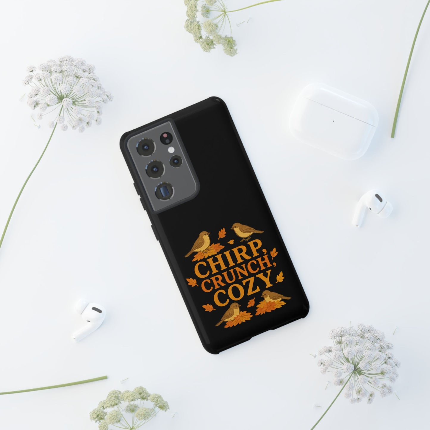 Chirp Crunch Cozy Autumn Themed Phone Case