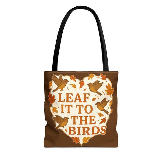 leaf it to the birds Tote Bag