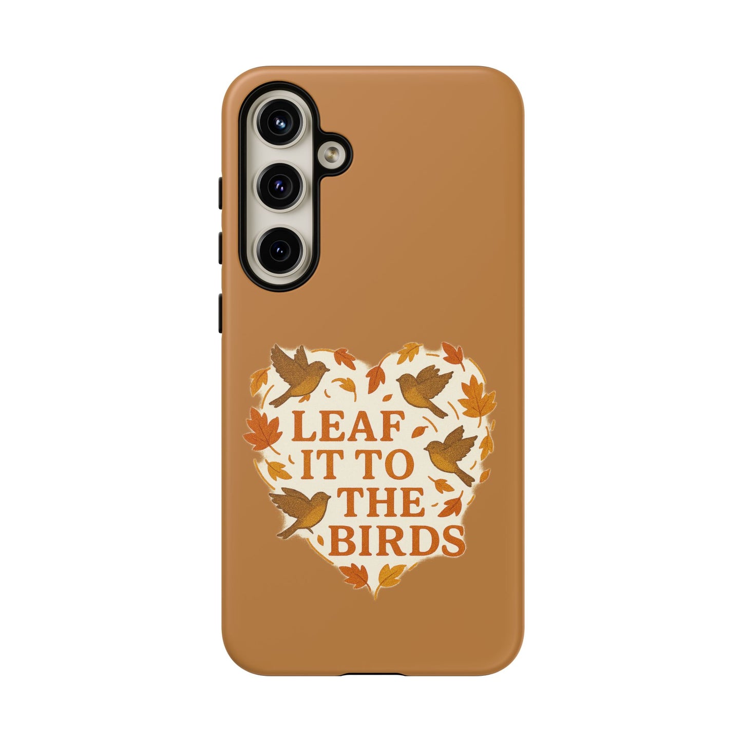 leaf It To The Birds Autumn Themed Phone Case