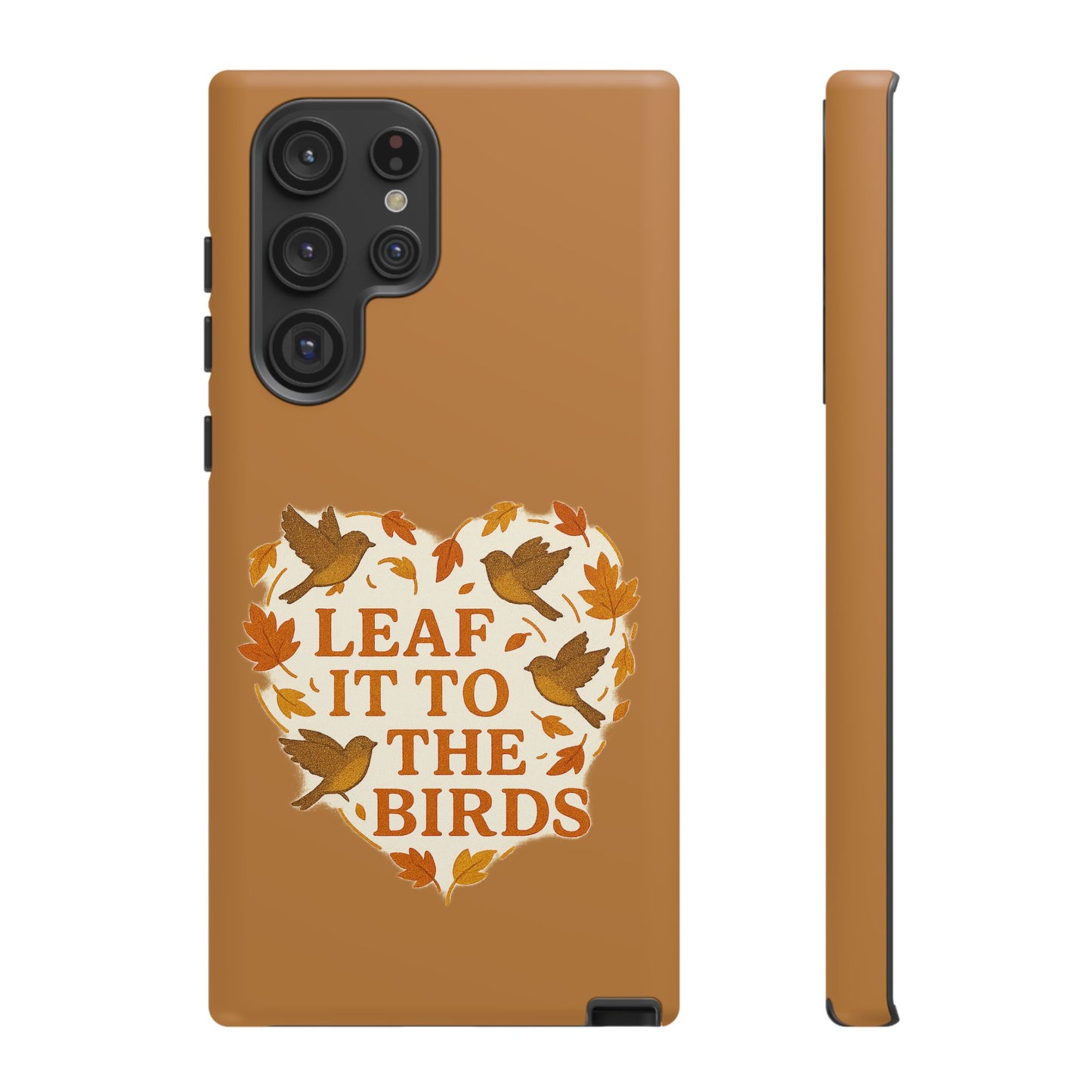 leaf It To The Birds Autumn Themed Phone Case