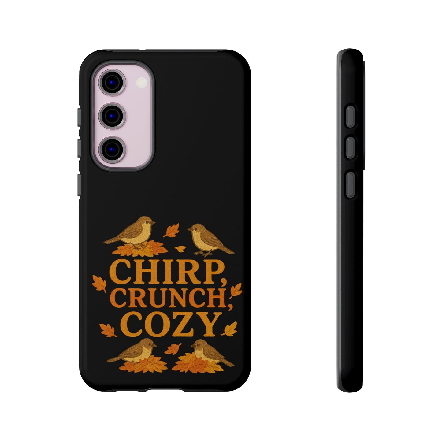 Chirp Crunch Cozy Autumn Themed Phone Case