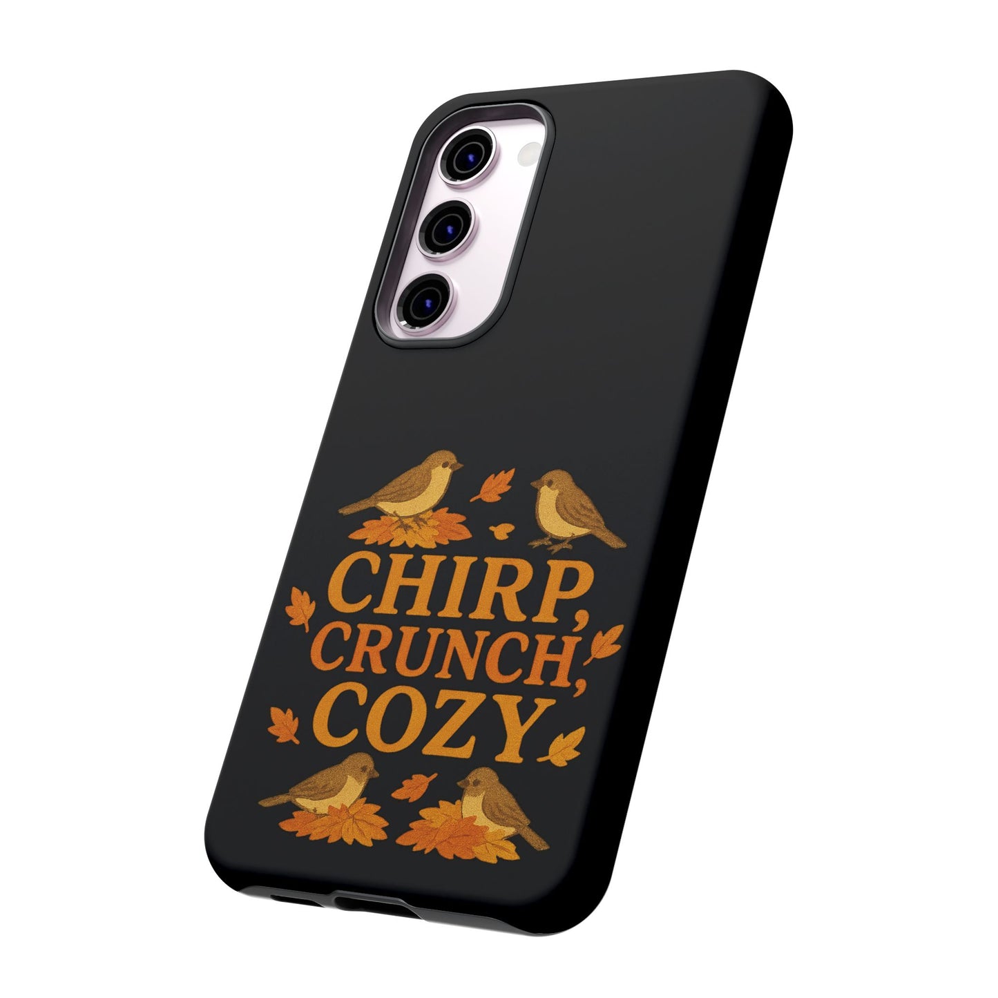 Chirp Crunch Cozy Autumn Themed Phone Case