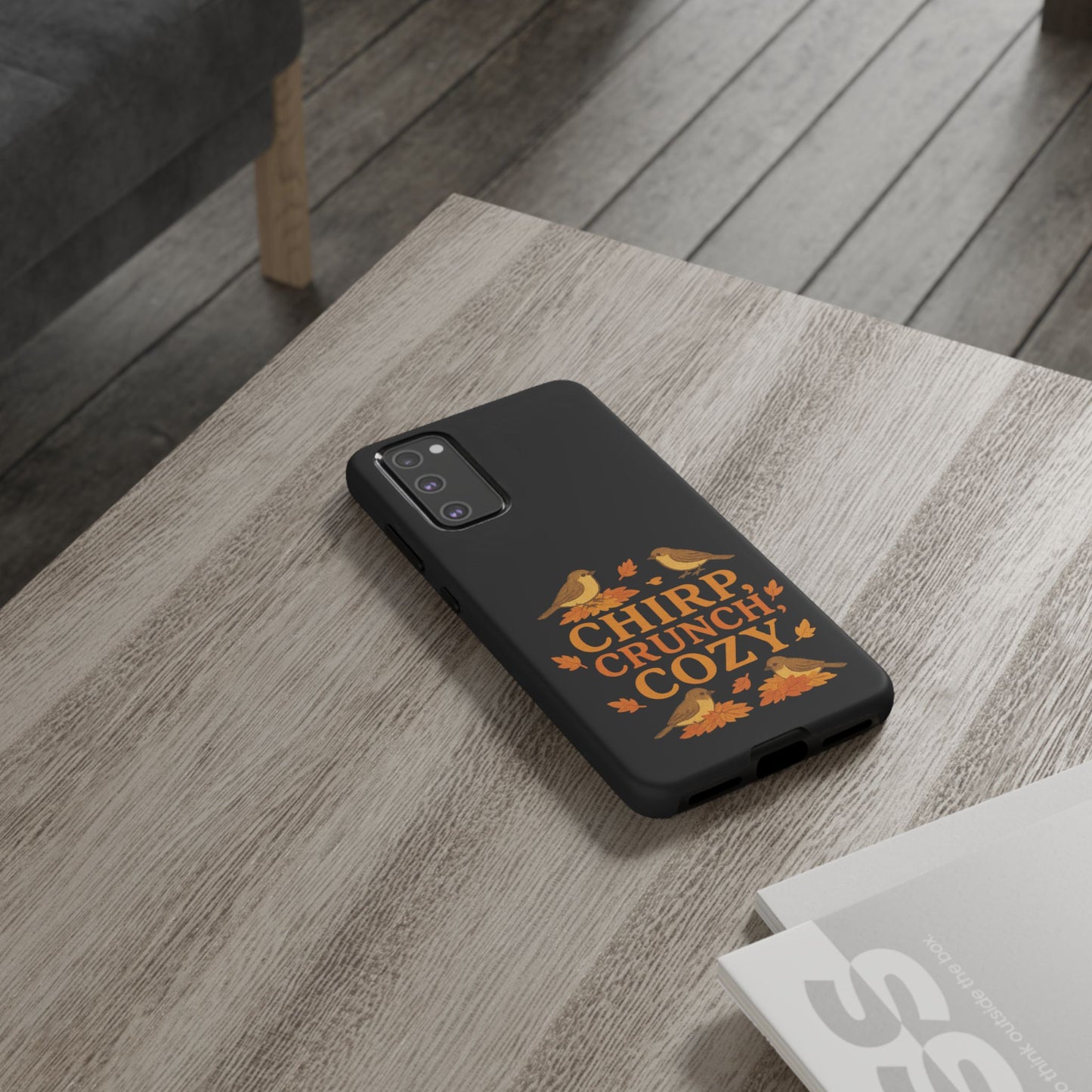 Chirp Crunch Cozy Autumn Themed Phone Case