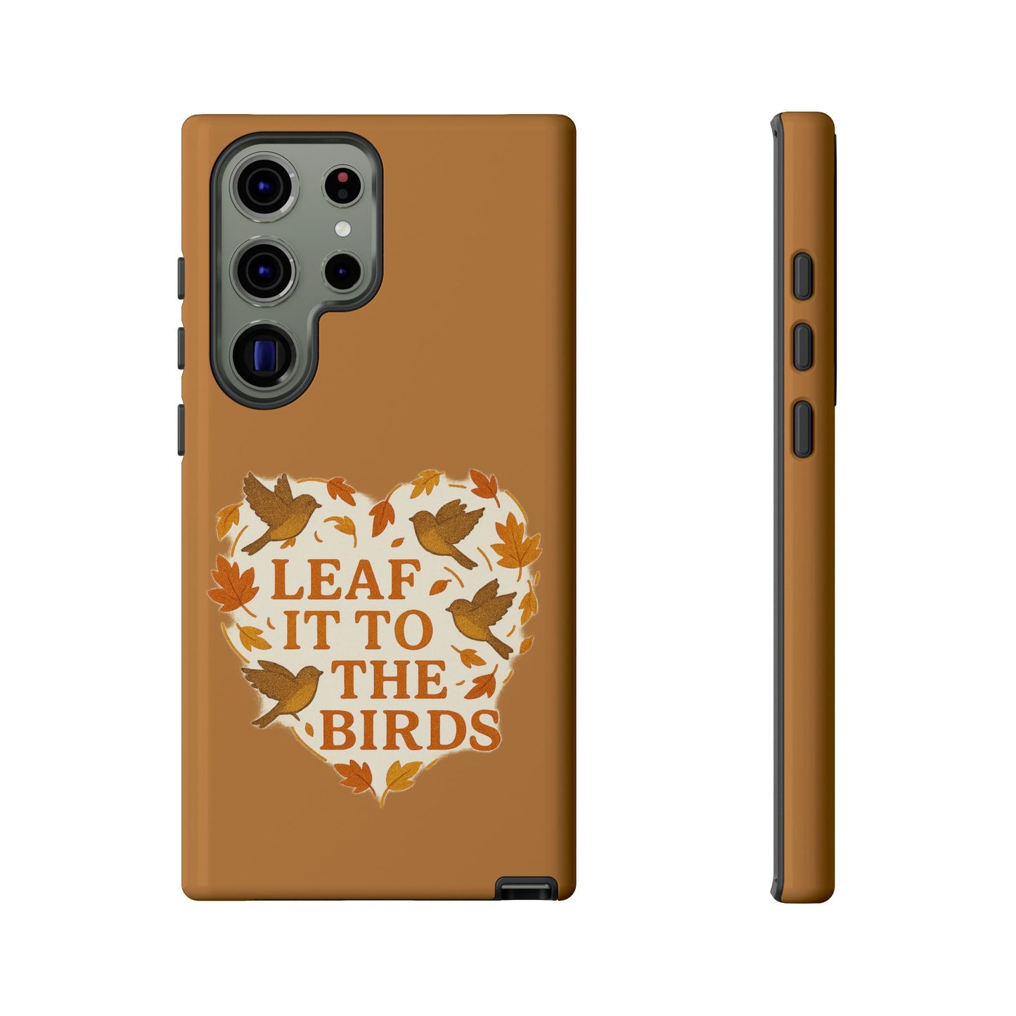 leaf It To The Birds Autumn Themed Phone Case