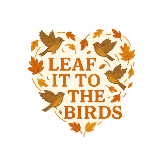 leaf It To the birds Kiss-Cut Autumn Themed Stickers