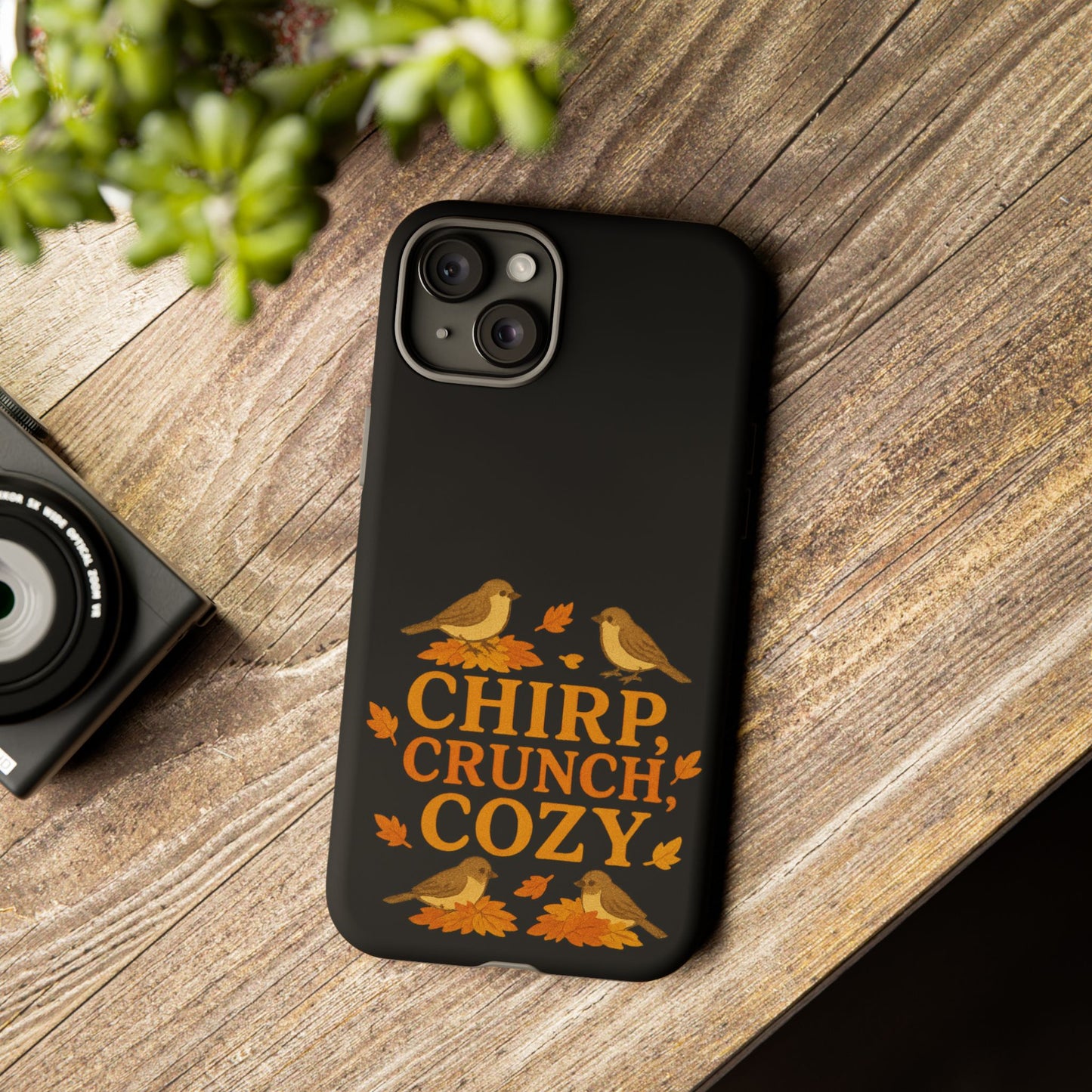 Chirp Crunch Cozy Autumn Themed Phone Case