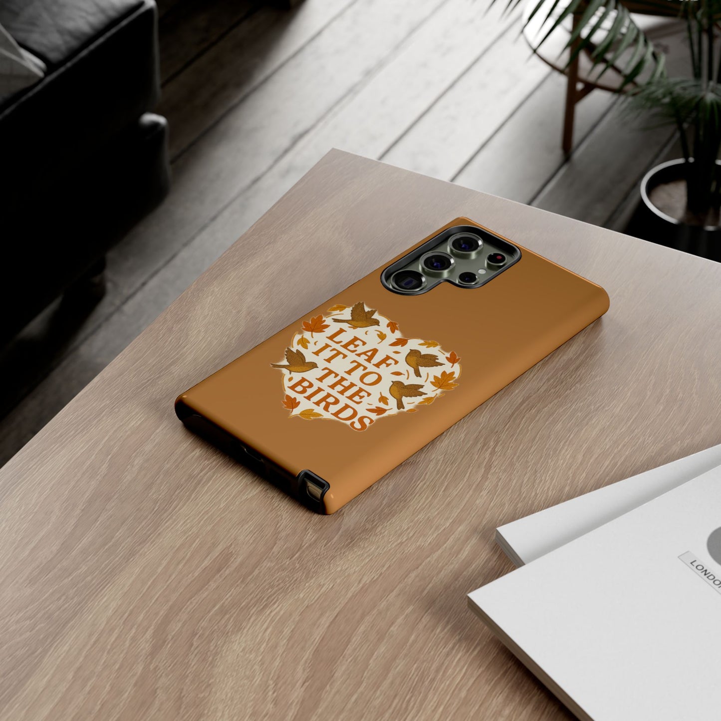 leaf It To The Birds Autumn Themed Phone Case