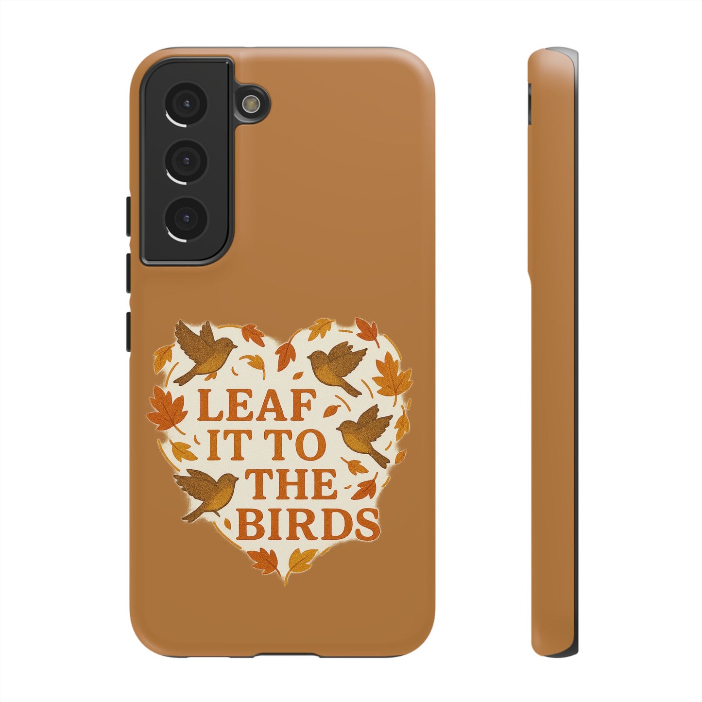 leaf It To The Birds Autumn Themed Phone Case