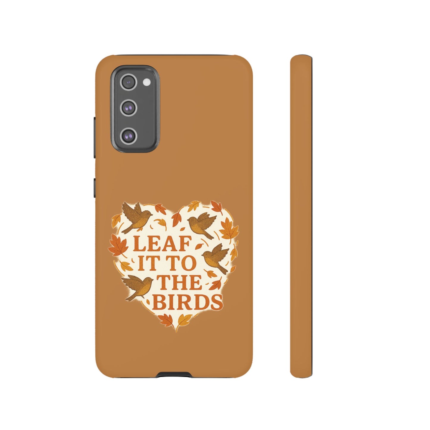 leaf It To The Birds Autumn Themed Phone Case