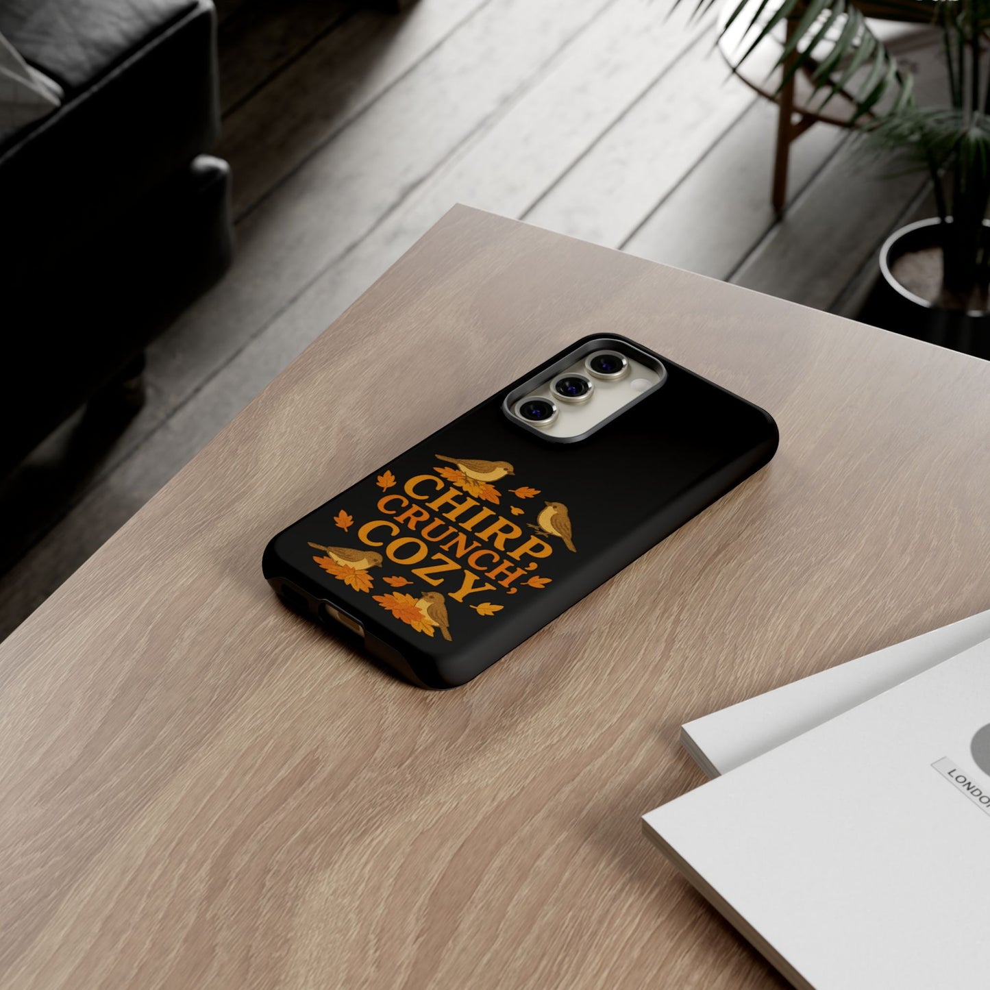 Chirp Crunch Cozy Autumn Themed Phone Case