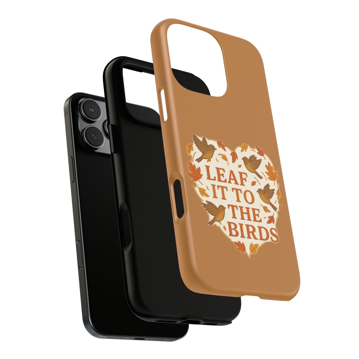 leaf It To The Birds Autumn Themed Phone Case