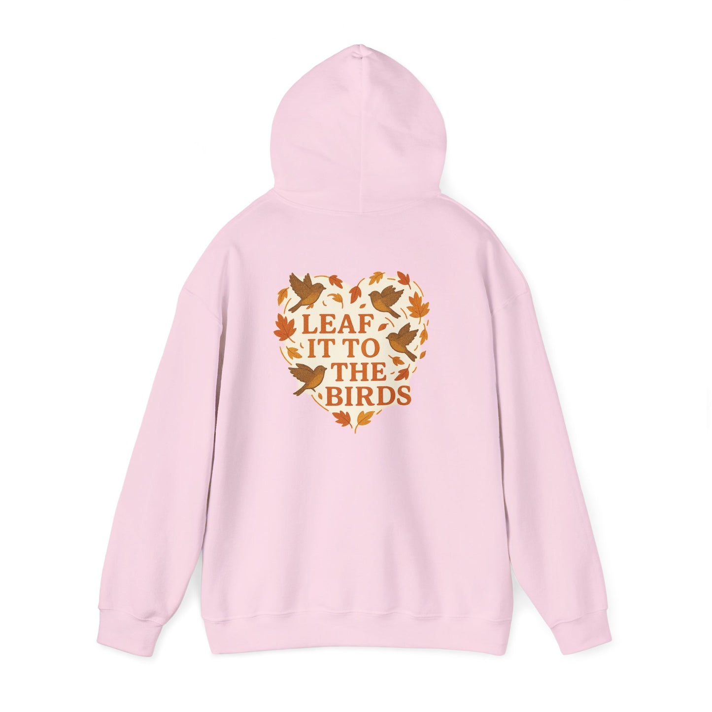 leaf It To The Birds Autumn Themed Hoodie