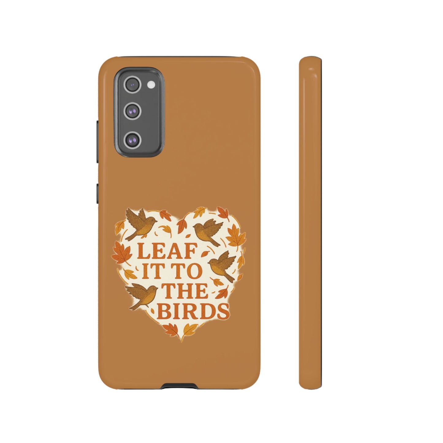 leaf It To The Birds Autumn Themed Phone Case