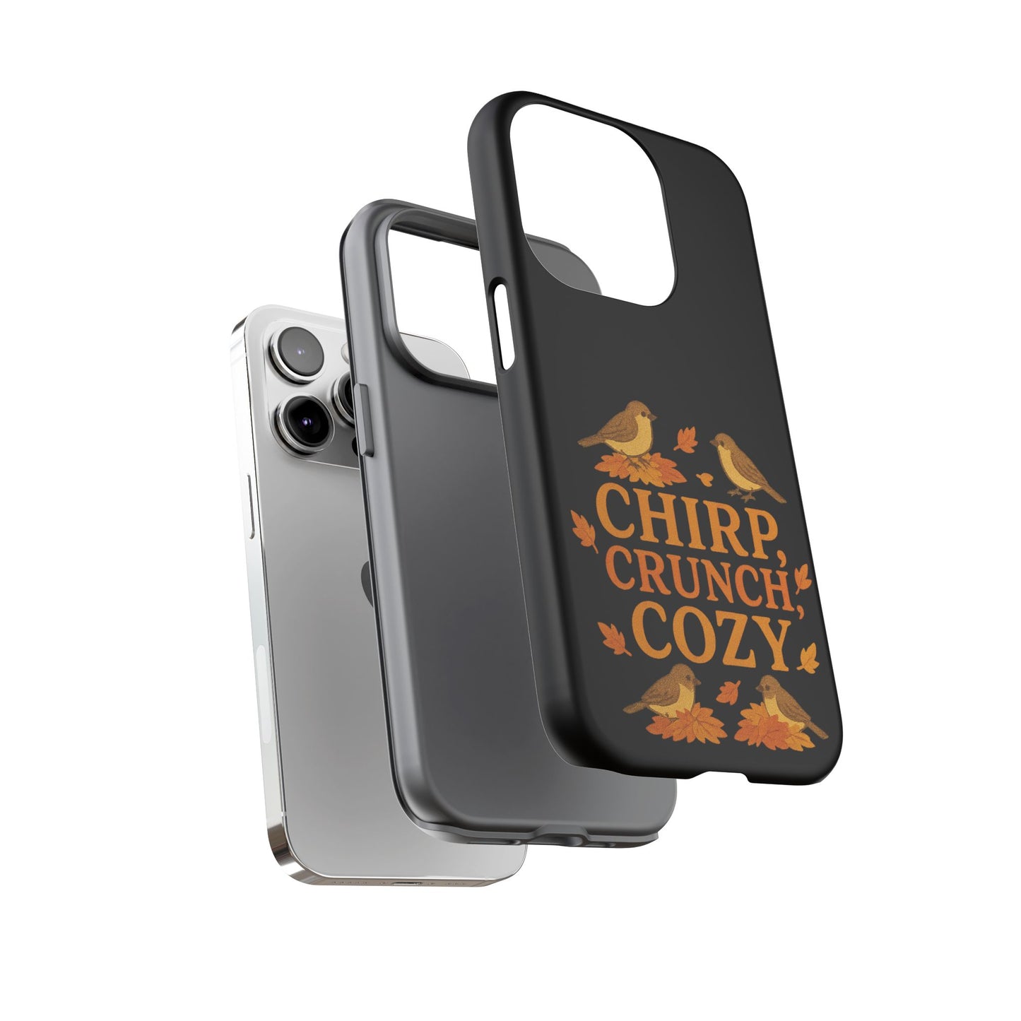 Chirp Crunch Cozy Autumn Themed Phone Case