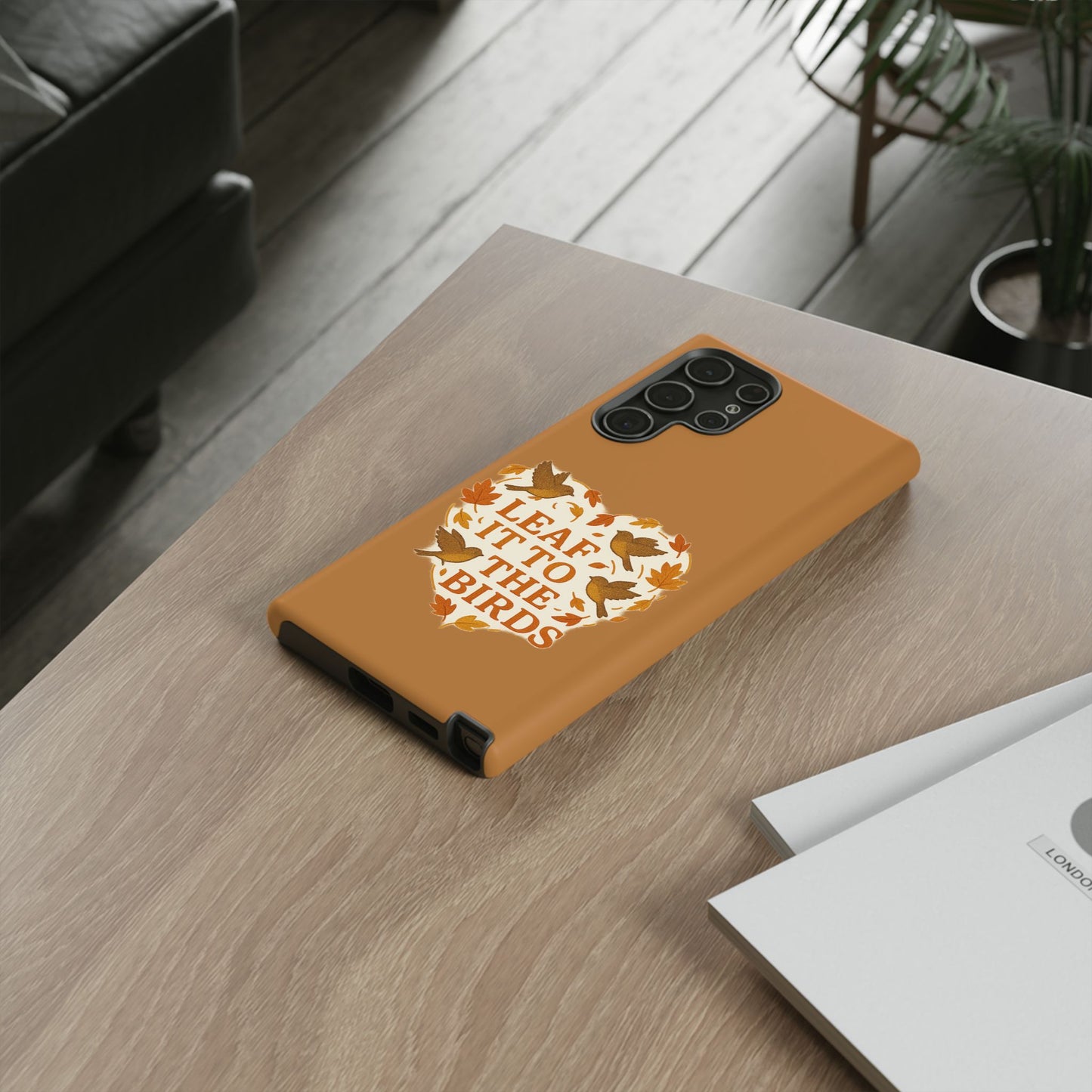 leaf It To The Birds Autumn Themed Phone Case
