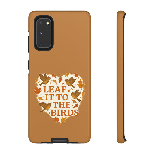 leaf It To The Birds Autumn Themed Phone Case