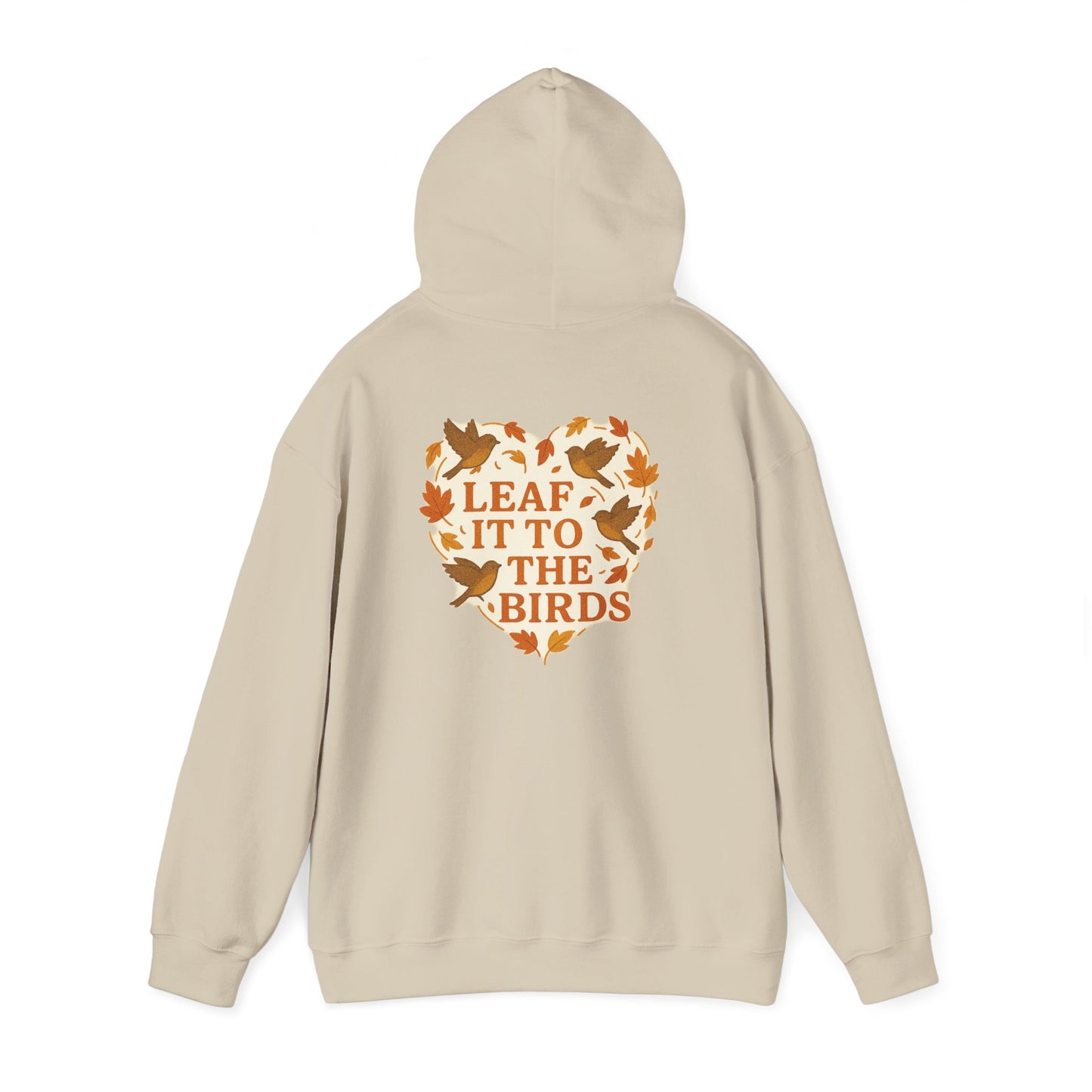 leaf It To The Birds Autumn Themed Hoodie