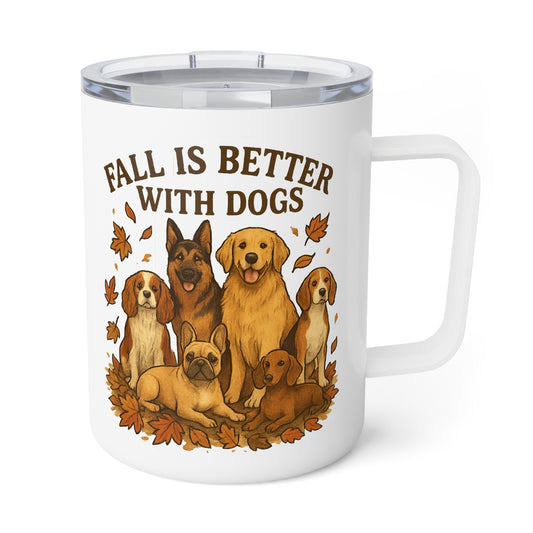 Fall Is Better With Dogs Autumn Themed Insulated Coffee Mug