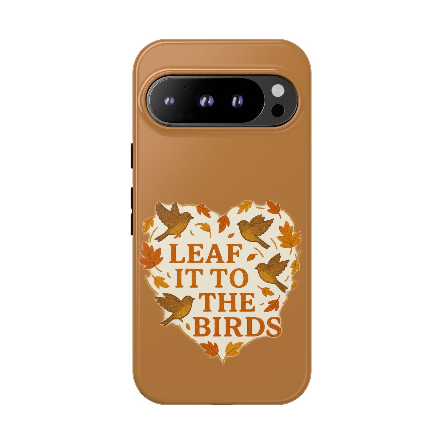 leaf It To The Birds Autumn Themed Phone Case