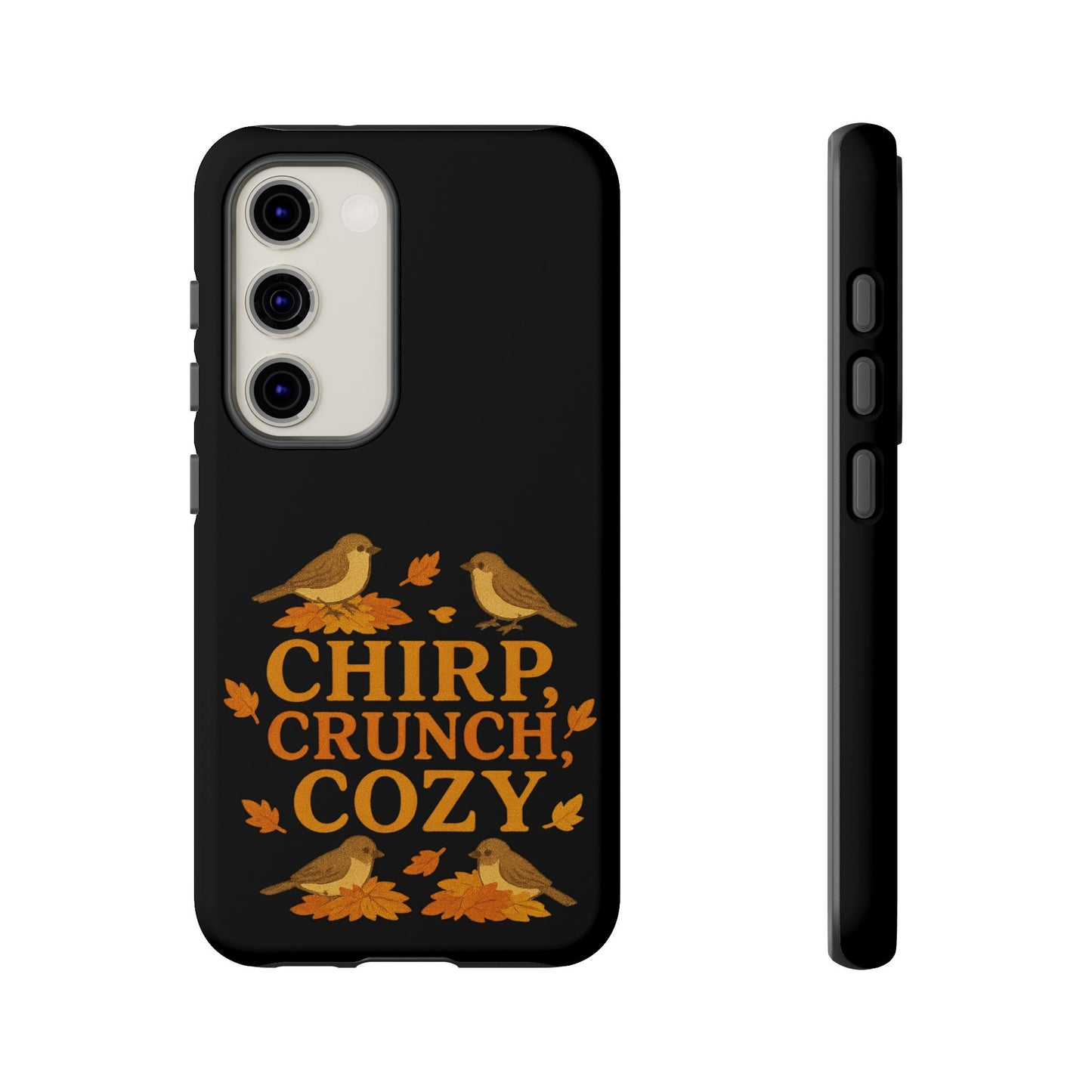 Chirp Crunch Cozy Autumn Themed Phone Case