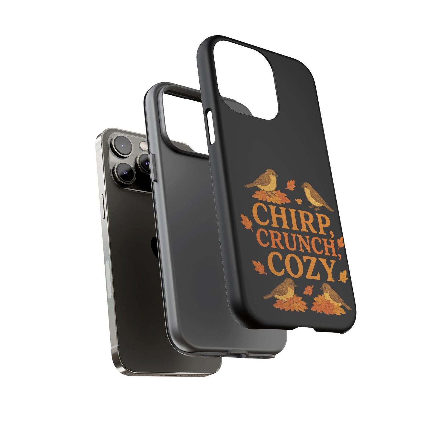 Chirp Crunch Cozy Autumn Themed Phone Case