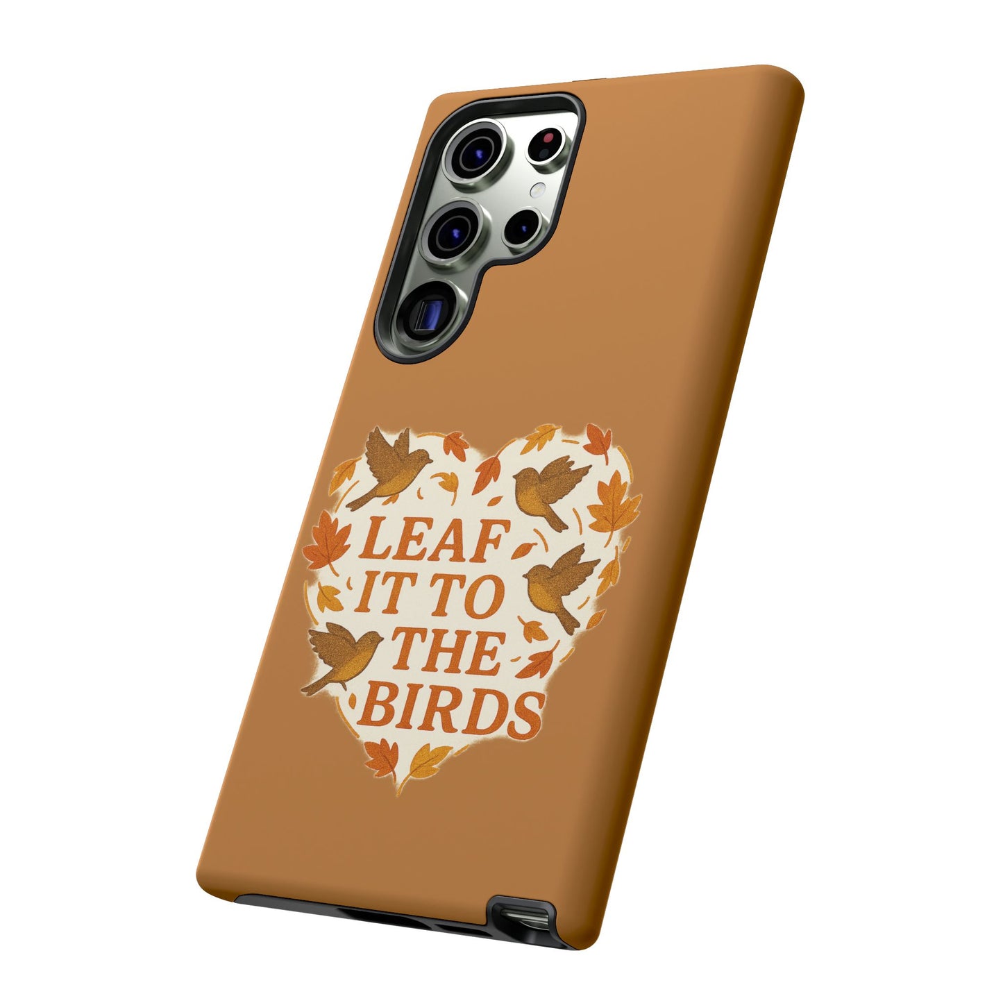 leaf It To The Birds Autumn Themed Phone Case