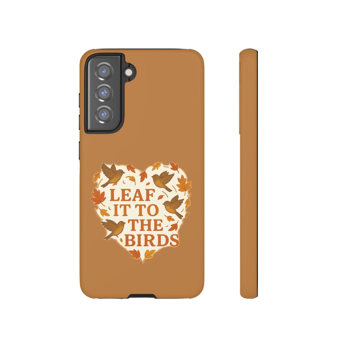 leaf It To The Birds Autumn Themed Phone Case