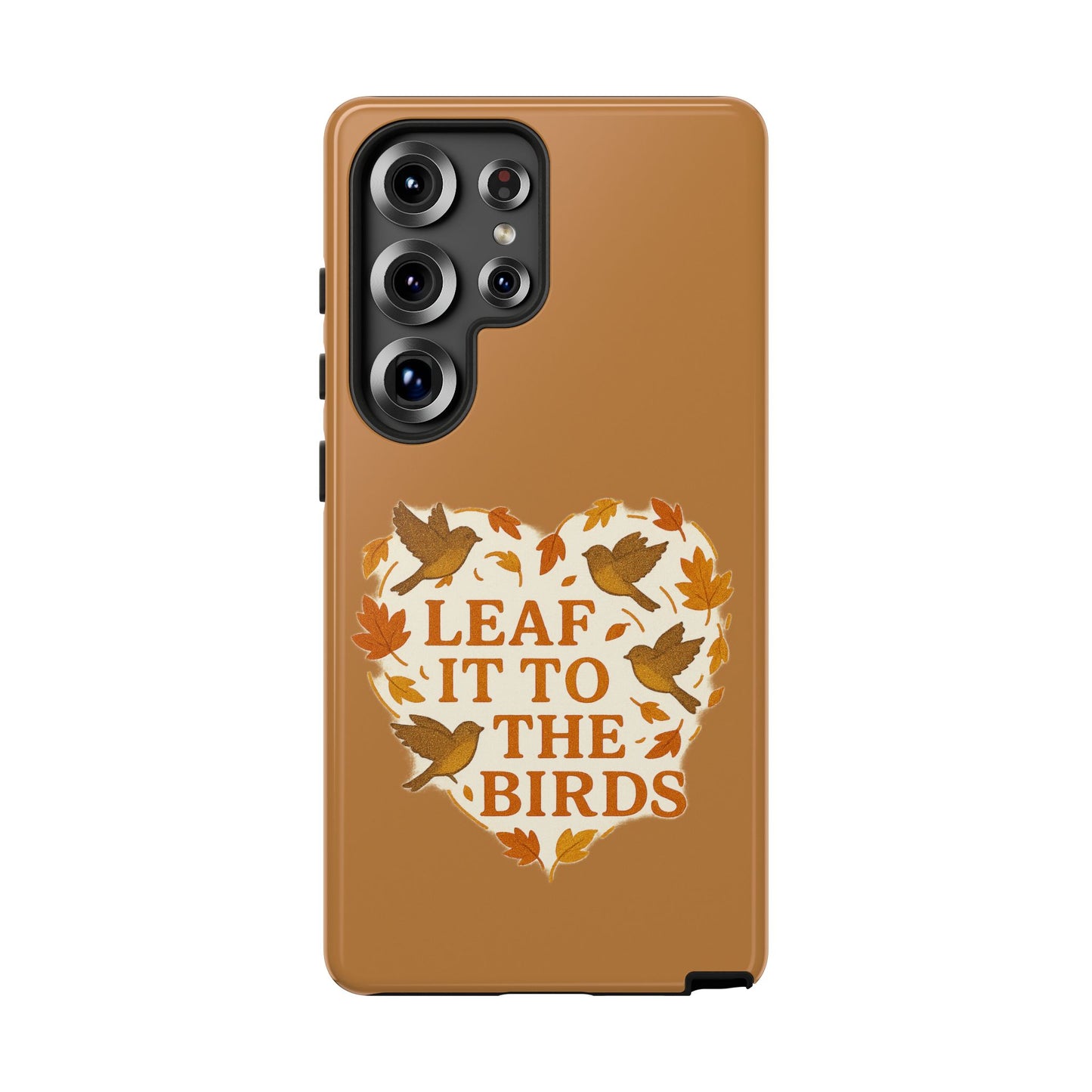 leaf It To The Birds Autumn Themed Phone Case