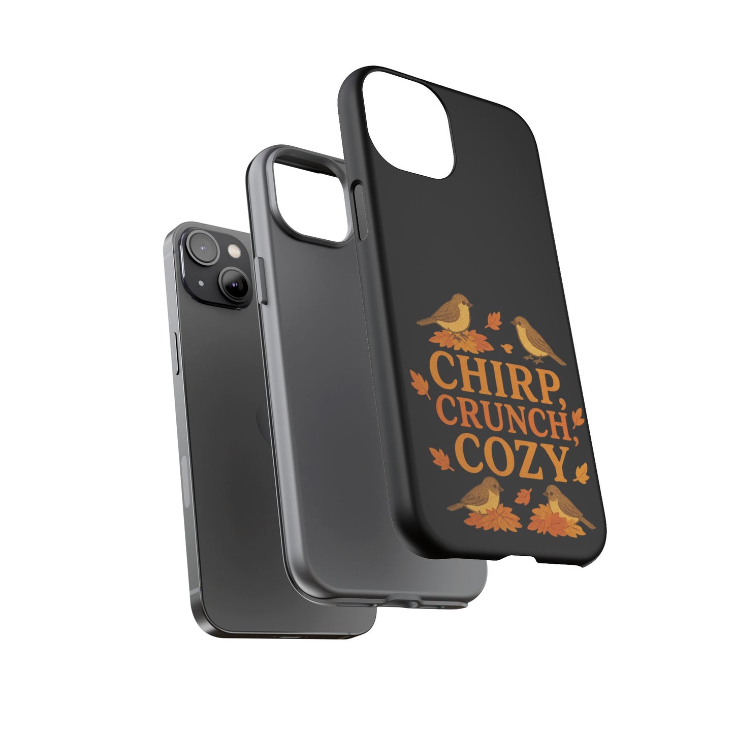 Chirp Crunch Cozy Autumn Themed Phone Case