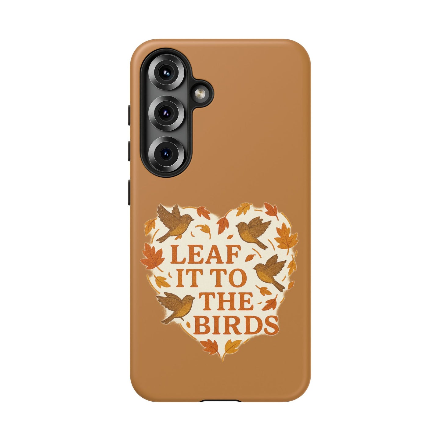 leaf It To The Birds Autumn Themed Phone Case
