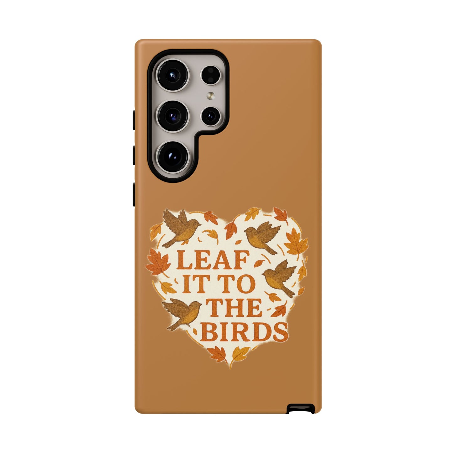 leaf It To The Birds Autumn Themed Phone Case