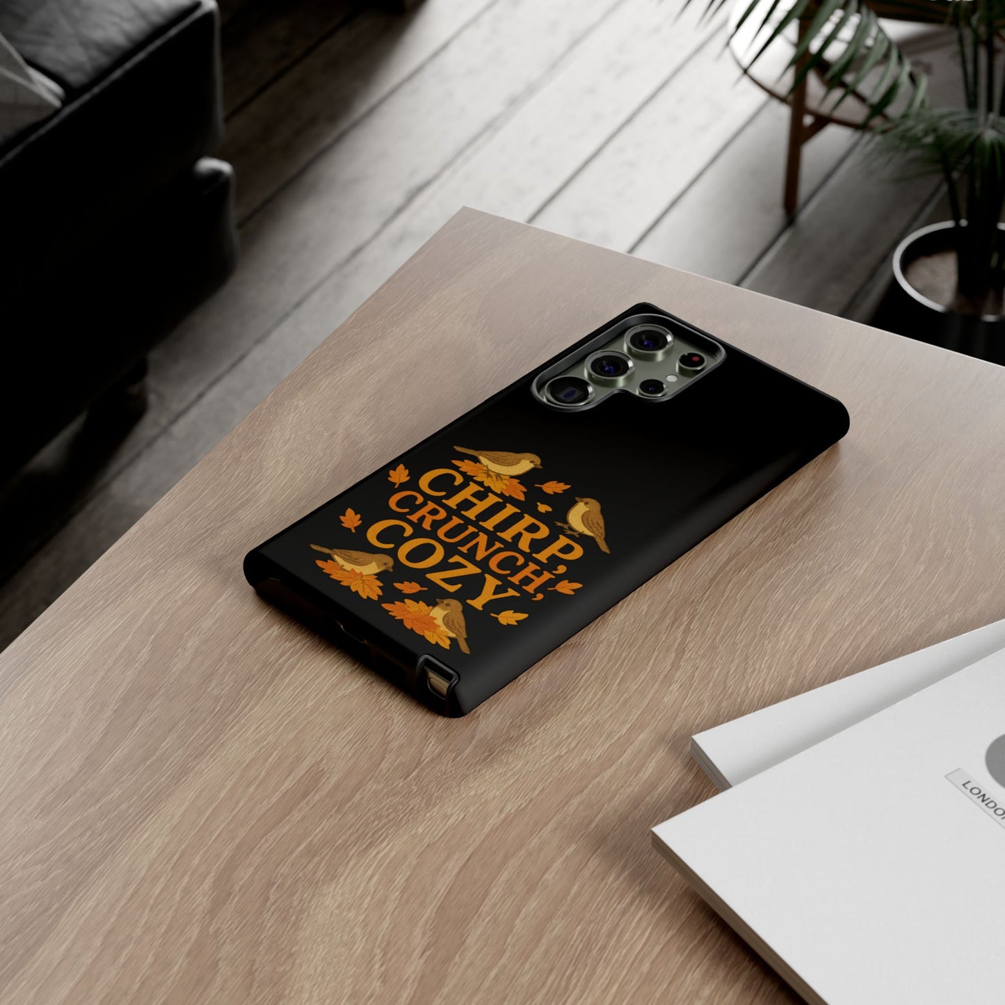 Chirp Crunch Cozy Autumn Themed Phone Case