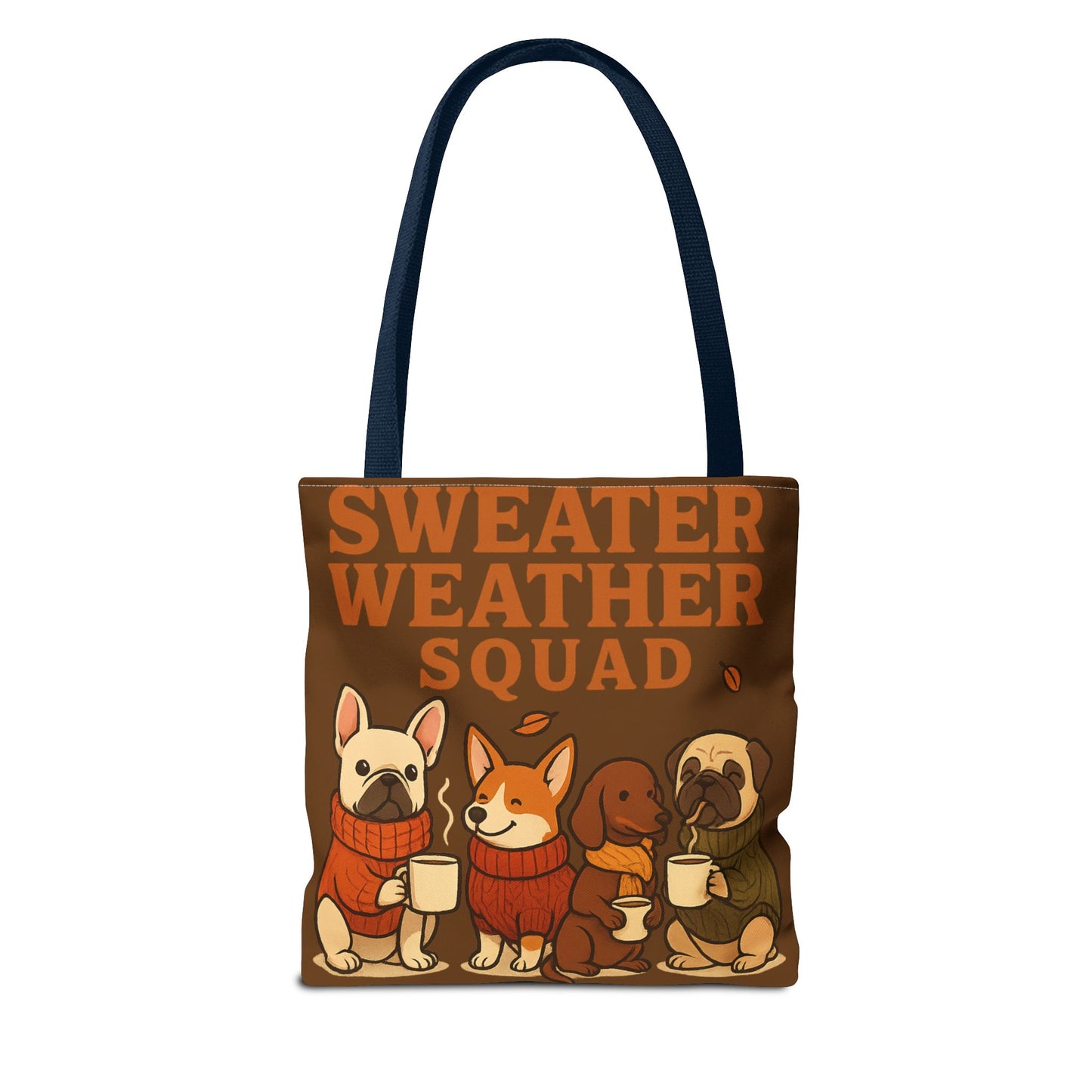 Sweater Weather Squad Tote Bag