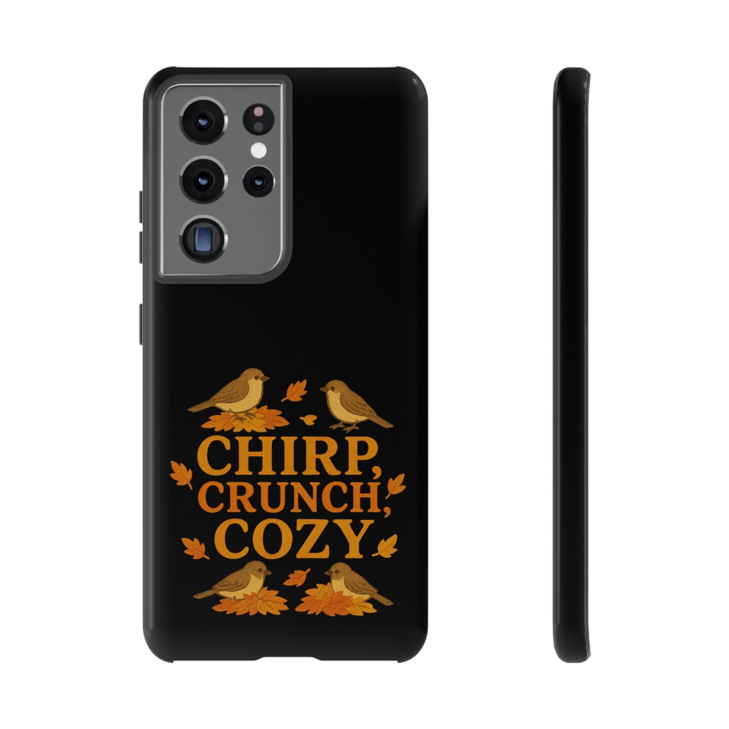 Chirp Crunch Cozy Autumn Themed Phone Case