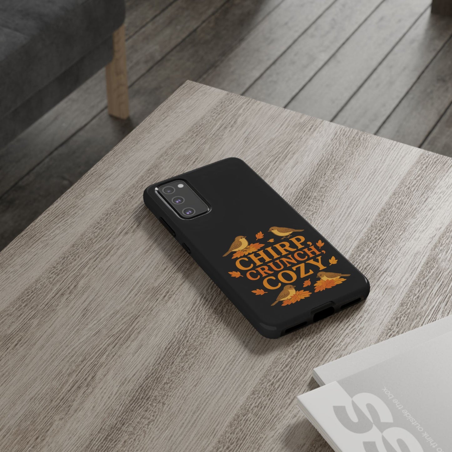 Chirp Crunch Cozy Autumn Themed Phone Case